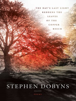 cover image of The Day's Last Light Reddens the Leaves of the Copper Beech